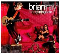 Ray, Brian - Mondo Magneto