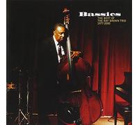 Ray Brown - Bassics: The Best Of The Ray Brown Trio 1977 - 2000