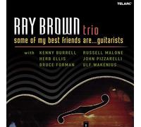 Ray Brown - Some of My Best Friends Are ... Guitarists