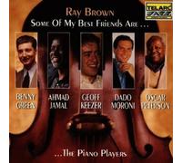 Ray Brown: Some of My Best Friends Are...the Piano Players by Ray Brown (1995-03-01)