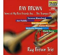 Ray Brown - Some of My Best Friends Are...The Trumpet Players