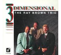 Ray Brown Trio - 3 Dimensional