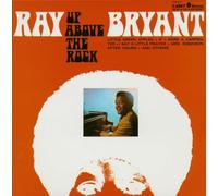 Ray Bryant - Up Above The Rock [UHQCD]