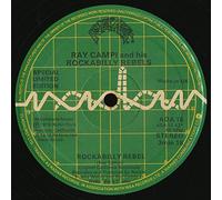 Ray Campi & His Rockabilly Rebels - teenage boogie / rockabilly rebel 12