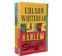 Ray Carney Series By Colson Whitehead 2 Books Collection Set (Harlem Shuffle & Crook Manifesto)
