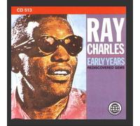 Ray Charles - Early Years: Rediscovered Gems