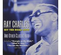 Ray Charles - Hit The Road Jack & Other Classic Hits