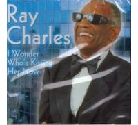 Ray Charles - I Wonder Who's Kissing Her Now