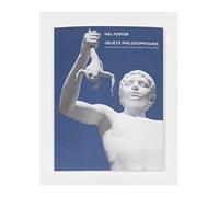 Ray, Charles - Objets philosophiques. Une étude sur la sculpture de Charles Ray