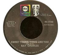 Ray Charles - Sweet Young Thing Like You / Listen They're Playing My Song-7" 45
