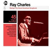 Ray Charles Swings The Great American Songbook by Ray Charles