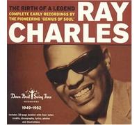 Ray Charles - The Birth of a Legend - Complete Early Recordings 1949-1952 (2CD Digipack)