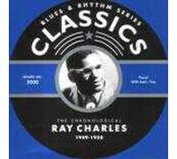 Ray Charles - The Chronological Ray Charles 1949 - 1950: BLUES & RHYTHM SERIES CLASSSICS