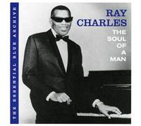 Ray Charles - The Essential Blue Archive: The Soul Of A Man