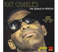 Ray Charles - The Genius in Person - Journey through the Early Albums 1957-1960