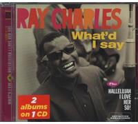 RAY CHARLES: WHATD I SAY/HALLELLUJAH I LOVE HER SO - CD BRAND NEW