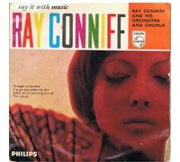 Ray Conniff And His Orchestra & Chorus - Say It With Music [7" Vinyl EP]