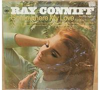 Ray Conniff And The Singers - Ray Conniff And The Singers: Somewhere My Love (And Other Great Hits) LP