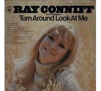 Ray Conniff And The Singers - RAY CONNIFF Turn Around Look at Me LP