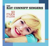 Ray Conniff Singers SO MUCH IN LOVE (CD) Album (US IMPORT)