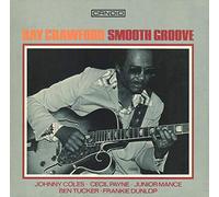 Ray Crawford - Smooth Groove (Remastered)