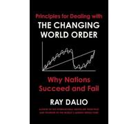 Ray Dalio Principles for Dealing with the Changing World Order (Hardback)