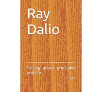 Ray Dalio: Talking about principles and life