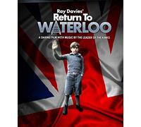 Ray Davies - Ray Davies - Return To Waterloo [DVD]