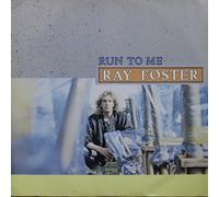Ray Foster - Run to me (1985) [VINYL]