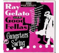 Ray Gelato - Gangsters of Swing