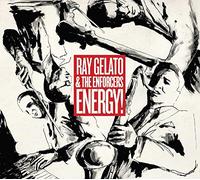 Ray Gelato & the Enforce - Energy!