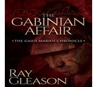 Ray Gleason The Gabinian Affair Paperback Book Ray Gleason Multicolor