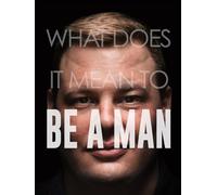 Ray Harrington: Be A Man