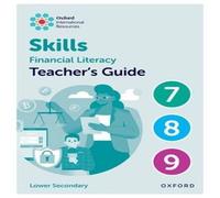 Ray Huntley Oxford International Skills: Financial Literacy: Teacher's Guide Ray Huntley Multicolor