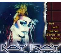 Ray,Kay & Showcase,the - Ich Will Keine Schokolade