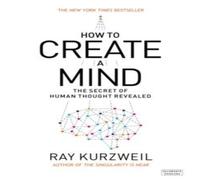 Ray Kurzweil How to Create a Mind Paperback Book Ray Kurzweil Multicolor