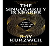 Ray Kurzweil The Singularity is Nearer : When We Merge with AI Paperback Book Ray Kurzweil Multicolor