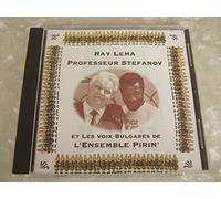 Ray Lema/Professeur Stefanov - Et Les Voix Bulgares De: L'ENSEMBLE PIRIN'