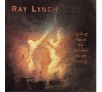 Ray Lynch - Nothing Above My Shoulders But