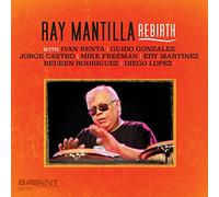 Ray Mantilla - Rebirth