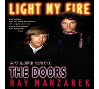 Ray Manzarek Light My Fire: My Life with The Doors Paperback Book Ray Manzarek Multicolor