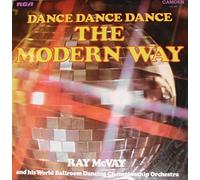 Ray McVay & His Orchestra - Dance Dance Dance The Modern Way - Ray McVay And His World Ballroom Dancing Championship Orchestra* LP