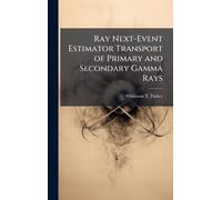 Ray Next-Event Estimator Transport of Primary and Secondary Gamma Rays