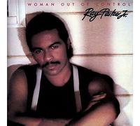 Ray Parker Jr - Woman Out Of Control (Bonus Tracks Edition)