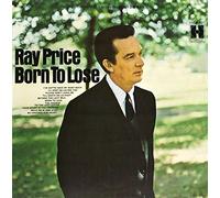 Ray Price - Born To Lose [Vinyl LP]