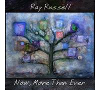 Ray Russell - Now, More Then Ever