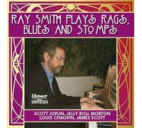 Ray Smith - Ray Smith Plays Rags, Stomps and Blues