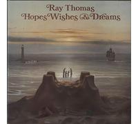 Ray Thomas - Hopes Wishes & Dreams