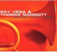 Ray Vega/Thomas Marriott - East-West Trumpet Summit