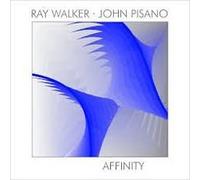 Ray Walker/John Pisano - Affinity [German Import]